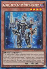 Girsu, the Orcust Mekk-Knight - RA03-EN026 - (Prismatic Collector's Rare) - 1st Edition